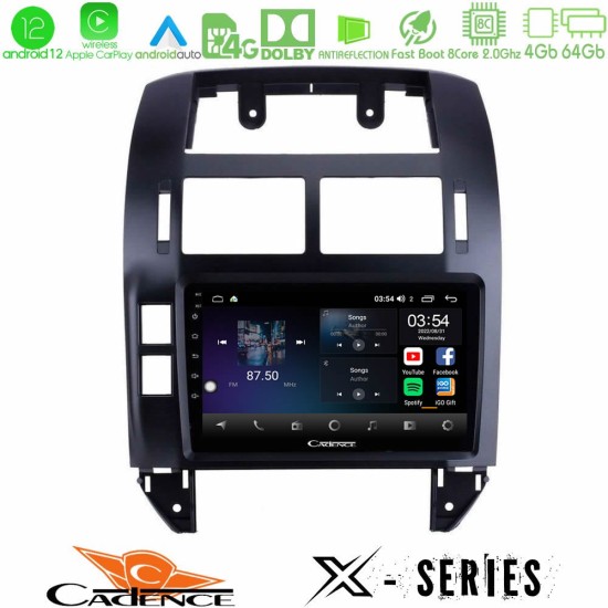 Cadence X Series VW Polo 2002-2009 8core Android12 4+64GB Navigation Multimedia 9"