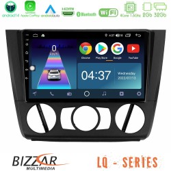 Bizzar LQ Series 4Core Android14 2+32GB BMW 1Series 4Core Android14 2+32GB E81/E82/E87/E88 (MANUAL A/C) Navigation Multimedia Tablet 9" Με Carplay & Android Auto Bizzar LQ Series 4Core Android14 2+32GB BMW 1Series 4Core Android14 2+32GB E81/E82/E87/E88 (MANUAL A/C) Navigation Multimedia Tablet 9" Με Carplay & Android Auto