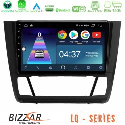 Bizzar LQ Series 4Core Android14 2+32GB BMW 1Series 4Core Android14 2+32GB E81/E82/E87/E88 (AUTO A/C) Navigation Multimedia Tablet 9" Με Carplay & Android Auto Bizzar LQ Series 4Core Android14 2+32GB BMW 1Series 4Core Android14 2+32GB E81/E82/E87/E88 (AUTO A/C) Navigation Multimedia Tablet 9" Με Carplay & Android Auto