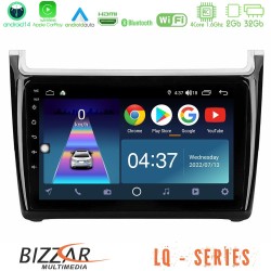Bizzar LQ Series 4Core Android14 2+32GB Vw Polo 2014-2017 Navigation Multimedia Tablet 9" Με Carplay & Android Auto Bizzar LQ Series 4Core Android14 2+32GB Vw Polo 2014-2017 Navigation Multimedia Tablet 9" Με Carplay & Android Auto
