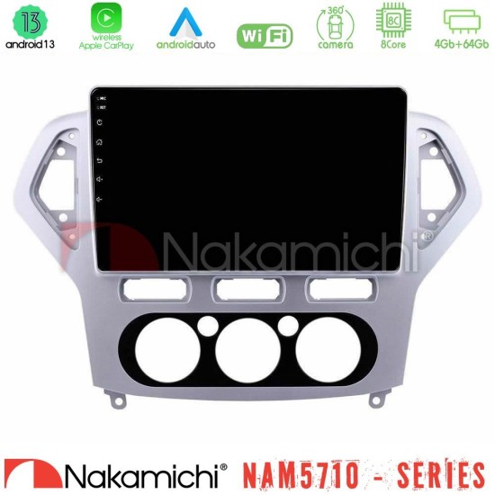Nakamichi NAM5710 Series 8Core Android13 4+64GB  Ford Mondeo 2007-2010 Manual A/C Navigation Multimedia Tablet 10"
