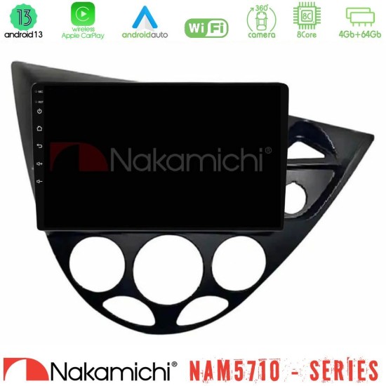 Nakamichi NAM5710 Series 8Core Android13 4+64GB Ford Focus 1999-2004 (RHD) Navigation Multimedia Tablet 9" Nakamichi NAM5710 Series 8Core Android13 4+64GB Ford Focus 1999-2004 (RHD) Navigation Multimedia Tablet 9"