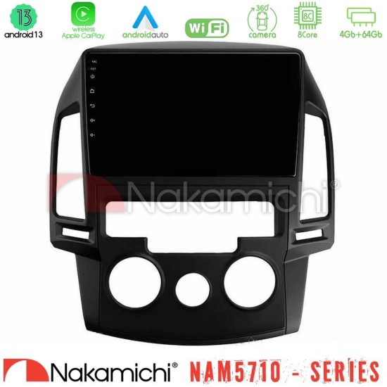 Nakamichi NAM5710 Series 8Core Android13 4+64GB  Hyundai i30 2007-2012 Manual A/C Navigation Multimedia Tablet 9"