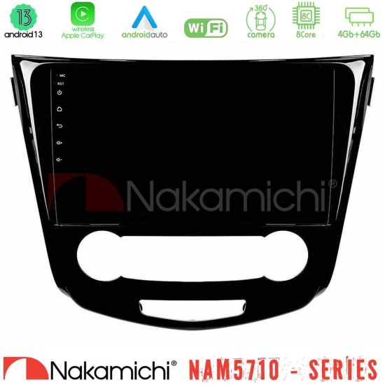 Nakamichi NAM5710 Series 8Core Android13 4+64GB  Nissan Qashqai J11 (Manual A/C) Navigation Multimedia Tablet 10"