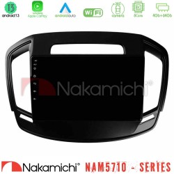 Nakamichi NAM5710 Series 8Core Android13 4+64GB Opel Insignia 2014-2017 Navigation Multimedia Tablet 9" Nakamichi NAM5710 Series 8Core Android13 4+64GB Opel Insignia 2014-2017 Navigation Multimedia Tablet 9"