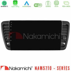 Nakamichi NAM5710 Series 8Core Android13 4+64GB Subaru Legacy/Outback 2002-2008 Navigation Multimedia Tablet 9" Nakamichi NAM5710 Series 8Core Android13 4+64GB Subaru Legacy/Outback 2002-2008 Navigation Multimedia Tablet 9"